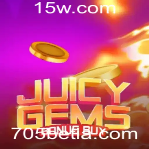 JuicyGemsBonusBuy: Descubra o Brilhante Mundo do Jogo com 705bet